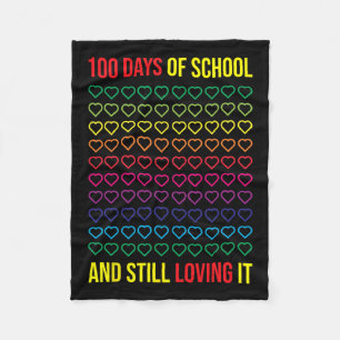 Days Of School And Still Loving It 100 Days Of Sch Fleece Blanket