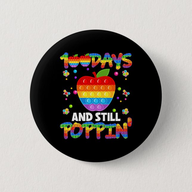Days Of School And Still Poppin 100th Day Pop It  6 Cm Round Badge (Front)
