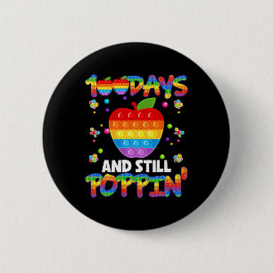 Days Of School And Still Poppin 100th Day Pop It 6 Cm Round Badge