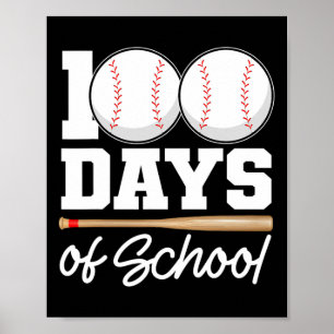 Days Of School Baseball 100th Day School Gym Teach Poster