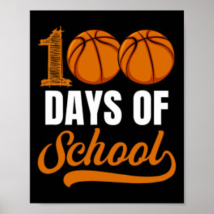 Days Of School Basketball Player Boy Girl  Poster