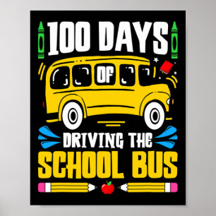 Days Of School Bus Driving  Poster