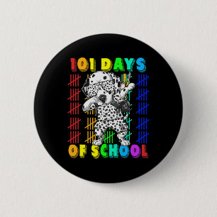 Days Of School Dalmatian Dog 100 Days Smarter Teac 6 Cm Round Badge