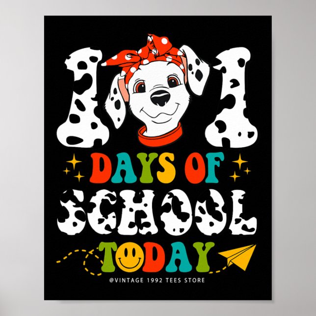 Days Of School Dog Boys Dalmatian Girls 100 Days S Poster (Front)