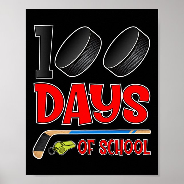 Days Of School Hockey Student Kids Teacher  Poster (Front)