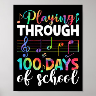 Days Of School Music Teacher Student Gifts 100th D Poster