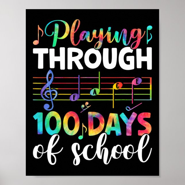 Days Of School Music Teacher Student Gifts 100th D Poster (Front)