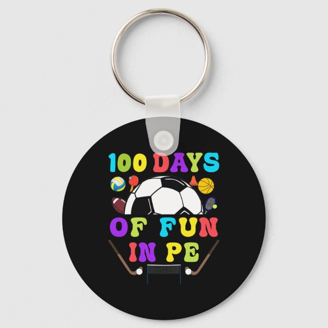 Days Of School Pe Teacher Gym Coach Phys Ed Teache Key Ring (Front)