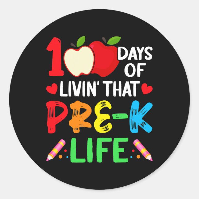 Days Of School Pre-k Life Teacher Student  Classic Round Sticker (Front)
