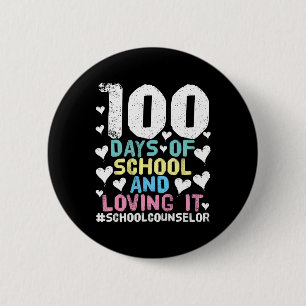 Days Of School School Counsellor 100th Day Of Scho 6 Cm Round Badge