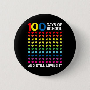 Days Of School Still Loving It Hearts 100th Day No 6 Cm Round Badge
