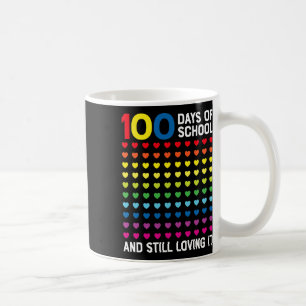 Days Of School Still Loving It Hearts 100th Day No Coffee Mug