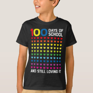 Days Of School Still Loving It Hearts 100th Day No T-Shirt
