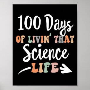 Days Of Science 100th Day Of School For Stem Teach Poster