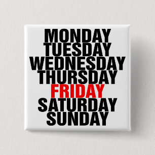 Days of the Week 15 Cm Square Badge