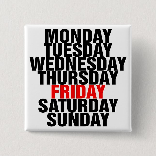 Days of the Week 15 Cm Square Badge (Front)