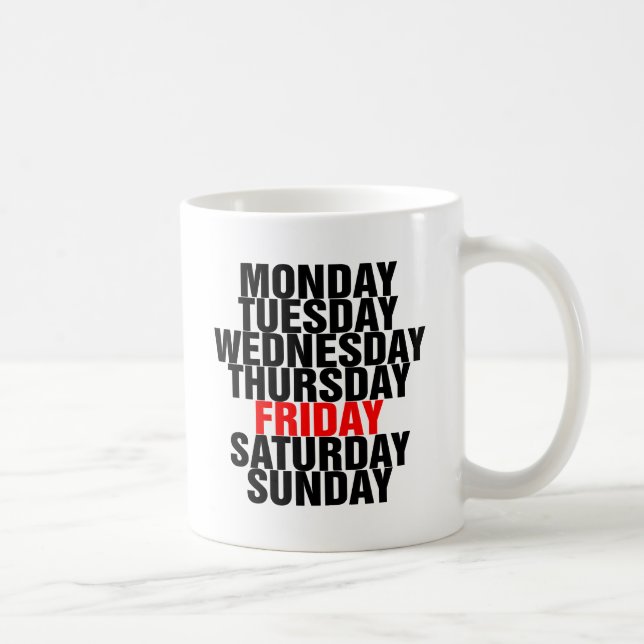 Days of the Week Coffee Mug (Right)