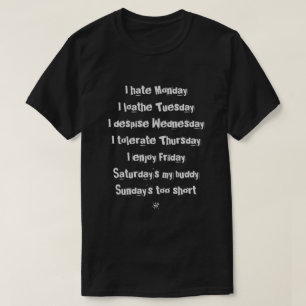 Days of the week joke T-Shirt