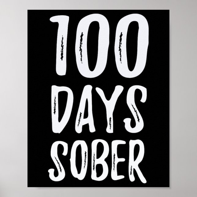 Days Sober Congratulations Sobriety  Poster (Front)