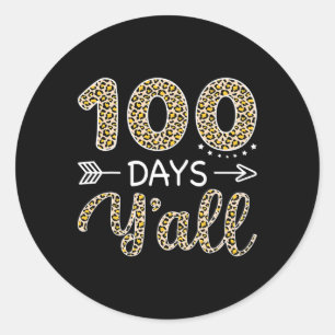 Days Y'all Teacher Or Student Kids 100th Day Of Sc Classic Round Sticker