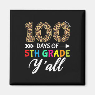 Days Y'all Teacher Student 100 Days Of 5th Grade L Magnet