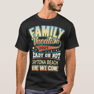 Daytona Beach Family Vacation 2021 Best Memories T-Shirt
