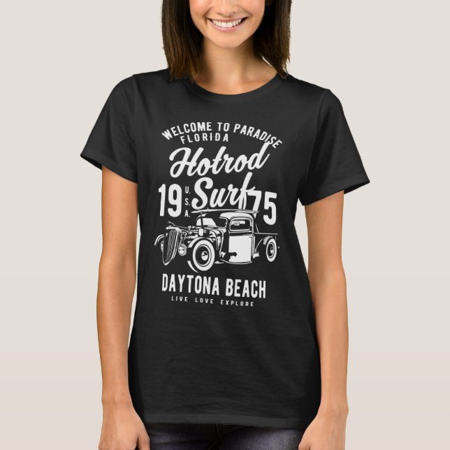 Daytona Beach Florida Retro Hotrod Surf  13 T-Shirt (Front)