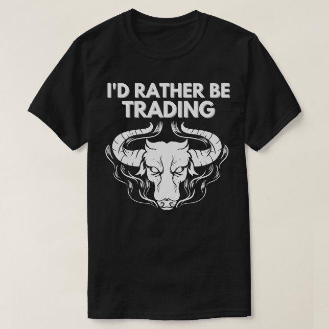 Daytrader Trader Stock Market Daytrading T-Shirt (Design Front)