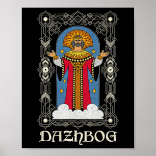 Dazhbog Ancient Mythological Slavic Paganism Russi Poster
