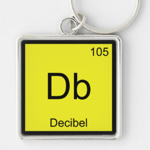 Db - Decibel Chemistry Element Symbol Noise Tee Key Ring