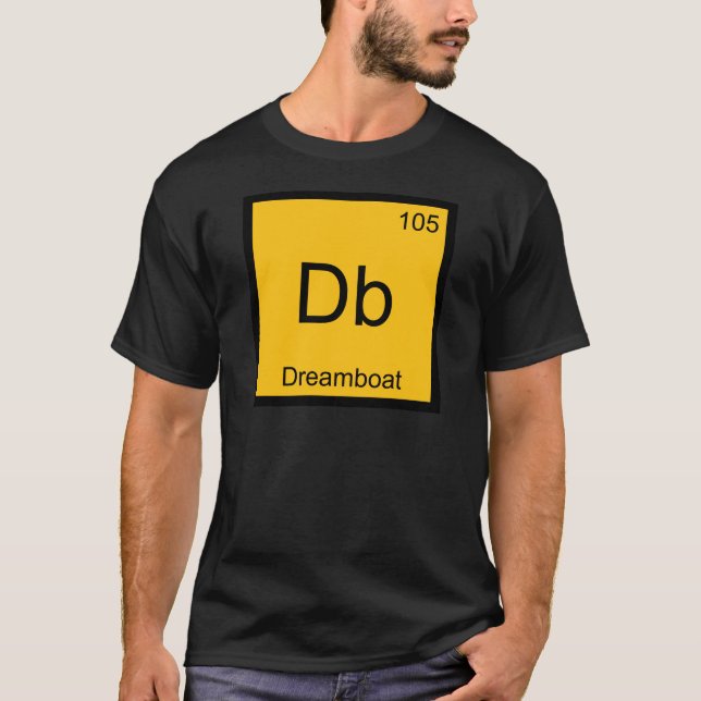 Db - Dreamboat Funny Chemistry Element Symbol Tee (Front)