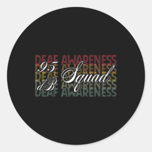 Db Squad Hand Sign Language Hearing Loss Awareness Classic Round Sticker