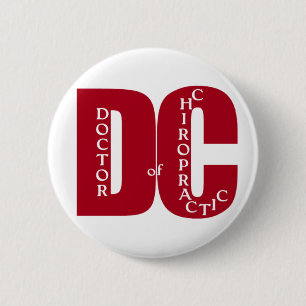 DC Big Red DOCTOR OF CHIROPRACTIC MEDICINE 6 Cm Round Badge