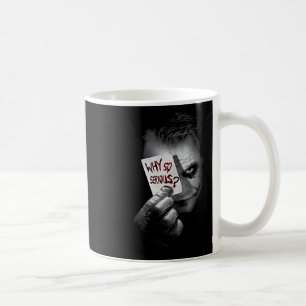 Dc Dark Knight Photo Why So Serious Tank Top Coffee Mug