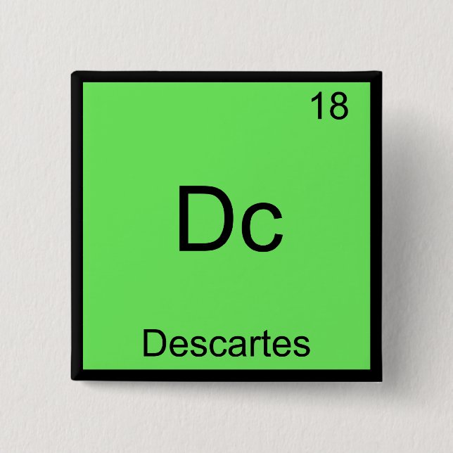 Dc - Descartes Funny Element Chemistry Symbol Tee 15 Cm Square Badge (Front)