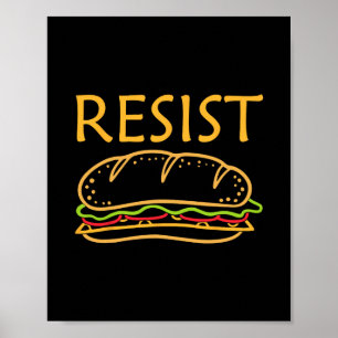Dc Sandwich Guy Resist Sandwich Thrower Anti-ice A Poster
