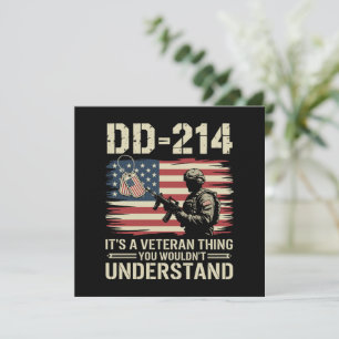 DD-214 Its A Veteran Thing You Wouldn't Understand Invitation
