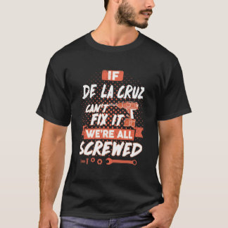 DE LA CRUZ Shirt, DE LA CRUZ Gift Shirts