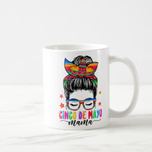 De Mayo Mama Messy Bun Hair Mexican Mum Mothers Da Coffee Mug