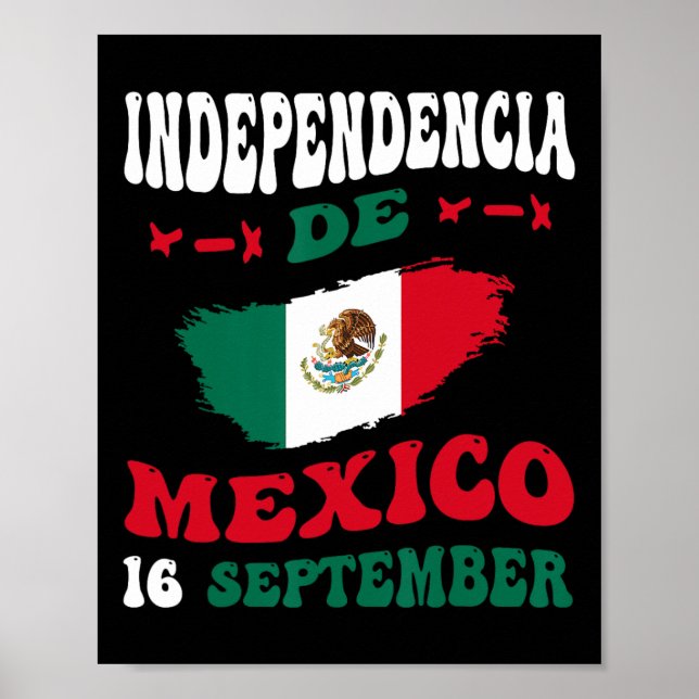 De Mexico Flag Pride Mexican Independence Day  Poster (Front)