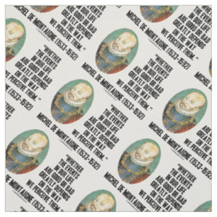 de Montaigne Events Life Good Or Bad Perceive Them Fabric