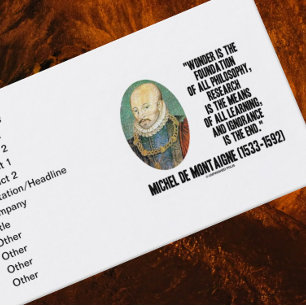 de Montaigne Wonder Foundation Philosophy Quote Business Card