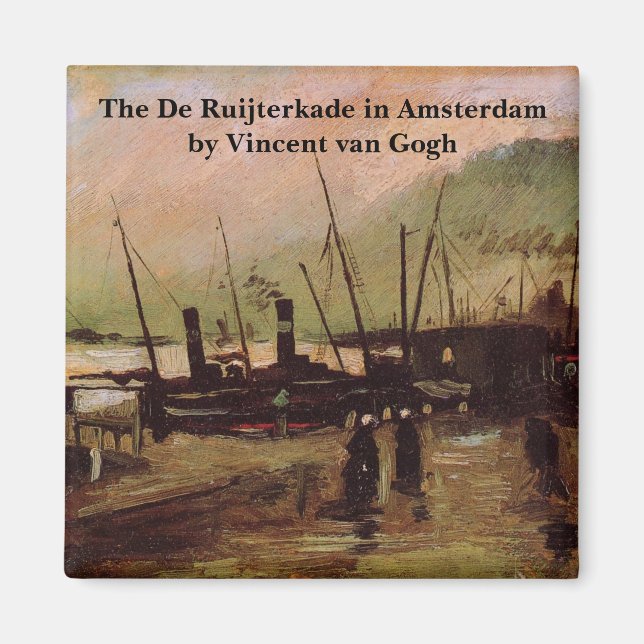 De Ruijterkade in Amsterdam by Vincent van Gogh Magnet (Front)