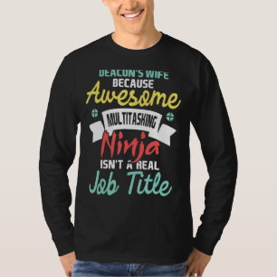 Deacon's Wife  Religious Christian Minister Church T-Shirt