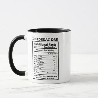 Dead Beat Dad Nutritional Facts Puns Memes Funny Mug