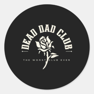 Dead Dad Club Classic Round Sticker