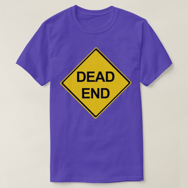 Dead End T-Shirt (Design Front)
