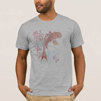 Dead Fish... T-Shirt