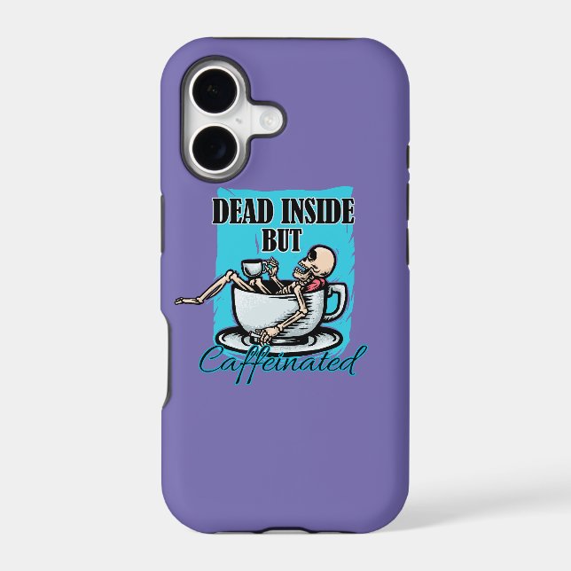 Dead Inside But Caffeinated Coffee Loving Skeleton (Back)