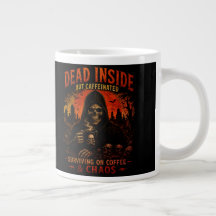 Dead Inside But Caffeinated Funny Coffee Mug